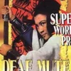 Deaf Mute Heroine